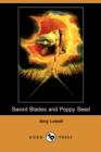Image for Sword Blades and Poppy Seed (Dodo Press)
