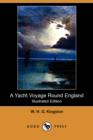 Image for A Yacht Voyage Round England (Illustrated Edition) (Dodo Press)
