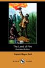 Image for The Land of Fire (Illustrated Edition) (Dodo Press)