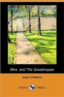 Image for Mire, and the Grasshopper (Dodo Press)
