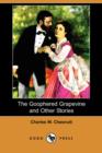 Image for The Goophered Grapevine and Other Stories (Dodo Press)