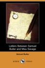 Image for Letters Between Samuel Butler and Miss Savage (Dodo Press)