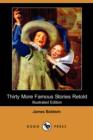 Image for Thirty More Famous Stories Retold (Illustrated Edition) (Dodo Press)
