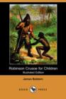 Image for Robinson Crusoe for Children (Illustrated Edition) (Dodo Press)
