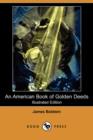 Image for An American Book of Golden Deeds (Illustrated Edition) (Dodo Press)