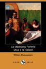 Image for La Mechante Femme Mise a la Raison (Dodo Press)