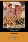 Image for Alexander the Great (Illustrated Edition) (Dodo Press)