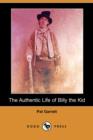 Image for The Authentic Life of Billy the Kid (Dodo Press)