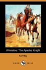 Image for Winnetou : The Apache Knight (Dodo Press)
