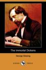 Image for The Immortal Dickens (Dodo Press)