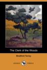 Image for The Clerk of the Woods (Dodo Press)