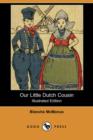 Image for Our Little Dutch Cousin (Illustrated Edition) (Dodo Press)