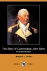 Image for The Story of Commodore John Barry (Illustrated Edition) (Dodo Press)