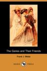 Image for The Garies and Their Friends (Dodo Press)