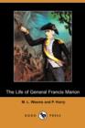 Image for The Life of General Francis Marion (Dodo Press)