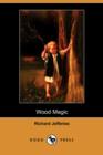 Image for Wood Magic (Dodo Press)