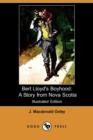 Image for Bert Lloyd&#39;s Boyhood : A Story from Nova Scotia (Illustrated Edition) (Dodo Press)