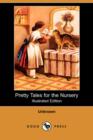 Image for Pretty Tales for the Nursery (Illustrated Edition) (Dodo Press)