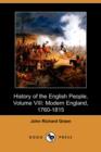 Image for History of the English People, Volume VIII : Modern England, 1760-1815 (Dodo Press)