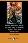 Image for Detailed Minutiae of Soldier Life in the Army of Northern Virginia, 1861-1865 (Illustrated Edition) (Dodo Press)
