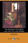 Image for The Adventure of the Black Lady, and the Lucky Mistake (Dodo Press)