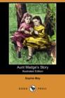 Image for Aunt Madge&#39;s Story (Illustrated Edition) (Dodo Press)