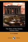 Image for The Story of the Greeks (Illustrated Edition) (Dodo Press)