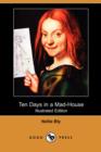 Image for Ten Days in a Mad-House (Illustrated Edition) (Dodo Press)