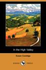 Image for In the High Valley (Dodo Press)