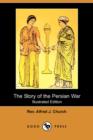 Image for The Story of the Persian War (Illustrated Edition) (Dodo Press)