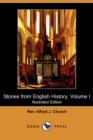 Image for Stories from English History, Volume I (Illustrated Edition) (Dodo Press)