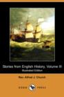 Image for Stories from English History, Volume III (Illustrated Edition) (Dodo Press)