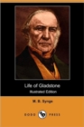 Image for Life of Gladstone (Illustrated Edition) (Dodo Press)