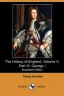 Image for The History of England, Volume II, Part III : George I (Illustrated Edition) (Dodo Press)
