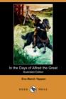 Image for In the Days of Alfred the Great (Illustrated Edition) (Dodo Press)
