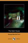Image for The Dark House (Dodo Press)