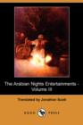 Image for The Arabian Nights Entertainments - Volume III (Dodo Press)