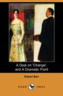 Image for A Deal on &#39;Change&#39;, and a Dramatic Point (Dodo Press)