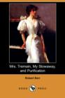 Image for Mrs. Tremain, My Stowaway, and Purification (Dodo Press)
