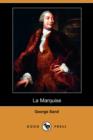 Image for La Marquise (Dodo Press)