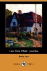 Image for Les Trois Villes : Lourdes (Dodo Press)