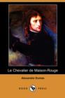 Image for Le Chevalier de Maison-Rouge (Dodo Press)