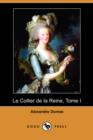 Image for Le Collier de La Reine, Tome I (Dodo Press)