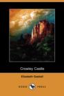 Image for Crowley Castle (Dodo Press)