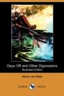 Image for Days Off and Other Digressions (Illustrated Edition) (Dodo Press)