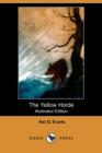 Image for The Yellow Horde (Illustrated Edition) (Dodo Press)