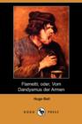 Image for Flametti; Oder, Vom Dandysmus Der Armen (Dodo Press)