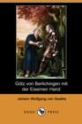 Image for Gotz Von Berlichingen Mit Der Eisernen Hand (Dodo Press)