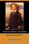 Image for Poems and Ballads : Third Series (Dodo Press)