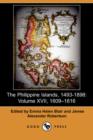 Image for The Philippine Islands, 1493-1898 : Volume XVII, 1609 1616 (Dodo Press)
